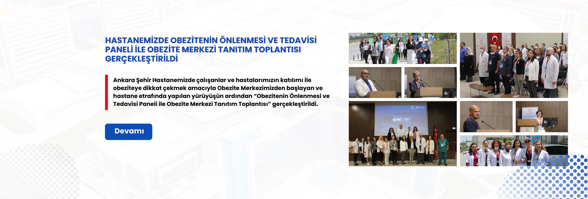 Ankara Şehir Hastanemizde Obezitenin Önlenmesi ve Tedavisi Paneli ile Obezite Merkezi Tanıtım Toplantısı Gerçekleştirildi