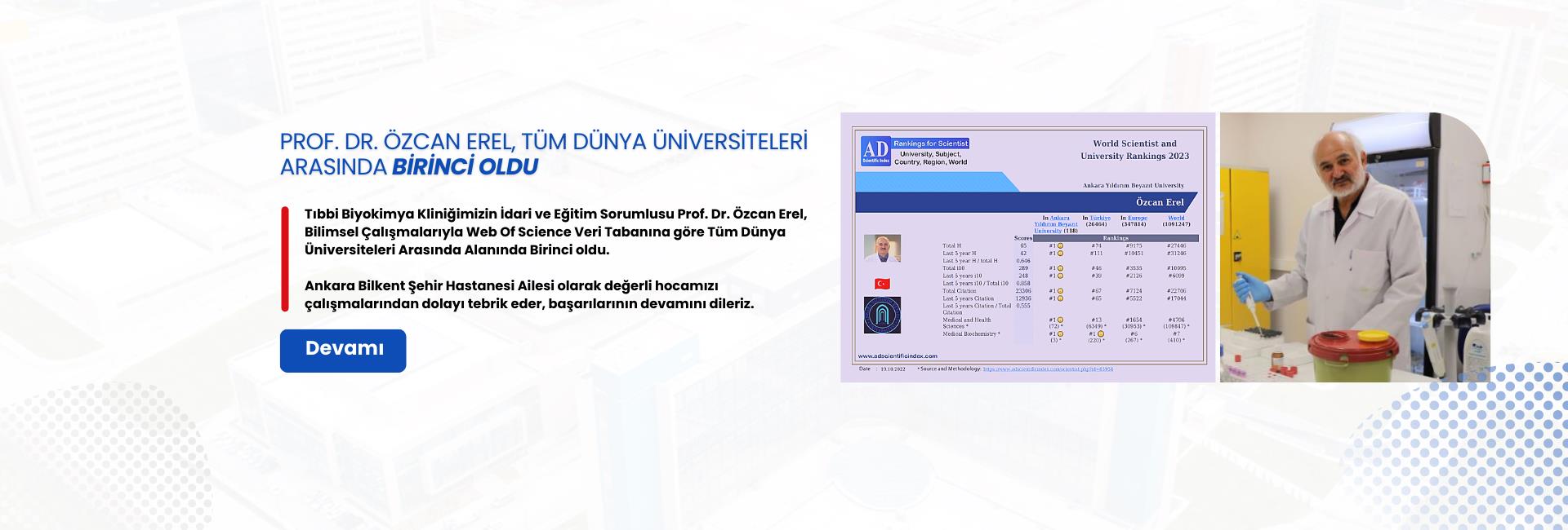 Tıbbi Biyokimya Kliniğimizin İdari ve Eğitim Sorumlusu Prof. Dr. Özcan Erel, Bilimsel Çalışmalarıyla Tüm Dünya Üniversiteleri arasında alanında birinci oldu.